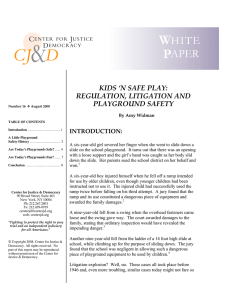 Kids N` Safe Play: Regulation, Litigation and Playground Safety