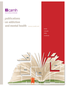 CAMH Publications on Addictions and Mental Health 2011-2012
