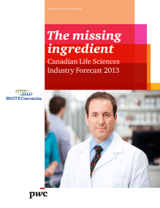 The Missing Ingredient Canadian Life Sciences