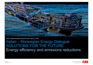 Italian – Norwegian Energy Dialogue SOLUTIONS FOR THE