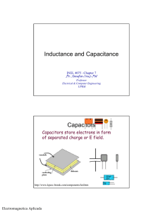 Inductance and Capacitance - Electrical and Computer Engineering