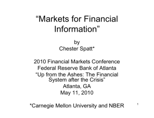 “Markets for Financial a ets o a ca Information”