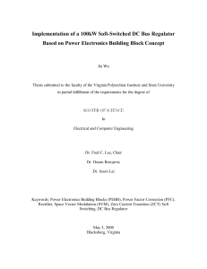 Implementation of a 100kW Soft-Switched DC Bus Regulator Based