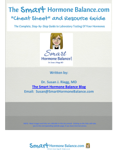 Written by: Dr. Susan J. Riegg, MD The Smart Hormone Balance