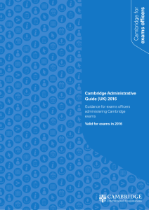 UK Admin Guide 2016.indd - Cambridge International Examinations