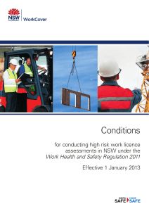 Conditions for conducting high risk work licence assessments in