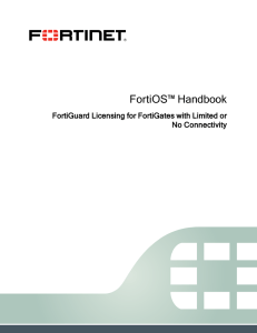FortiOS™ Handbook - FortiGuard Licensing for FortiGates