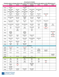 Group Exercise Schedule *Schedule subject to change without