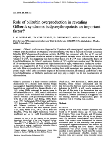 Role of bilirubin overproduction in revealing Gilbert`s syndrome