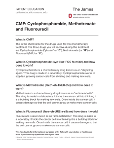 CMF: Cyclophosphamide, Methotrexate and Fluorouracil
