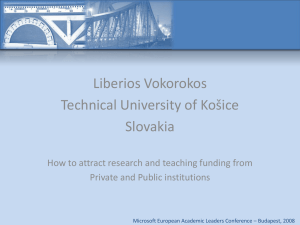 Liberios Vokorokos Technical University of Košice Slovakia