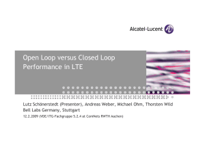 Open Loop versus Closed Loop Performance in LTE