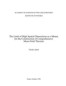 The Limit of High Spatial Dimensions as a Means for the