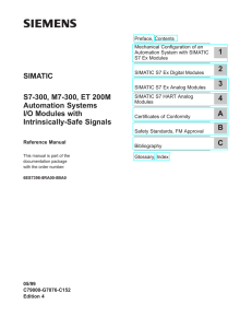 1 2 3 4 A B C S7-300, M7-300, ET 200M Automation Systems I/O