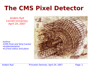 The CMS Pixel Detector - CLASSE Wiki