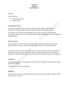 PHYSICS FORM 5 ELECTRICITY Current Types of Current: 1