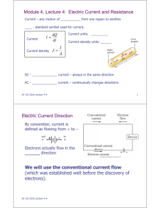 Module 4, Lecture 4: Electric Current and Resistance Electric
