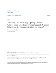 Assessing The Use of High Quality Multiple Choice Exam Questions