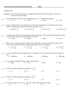 Review for Rates, Ratios and Proportions Quiz Name: Multiple