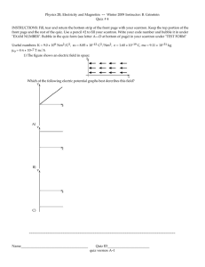 Physics 2B, Electricity and Magnetim -- Winter 2009