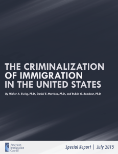 The Criminalization of Immigration in the United States | American