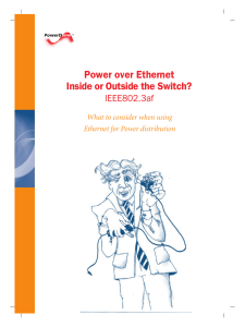 Power over Ethernet - Inside or Outside the Switch