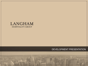development presentation - Langham Hospitality Group