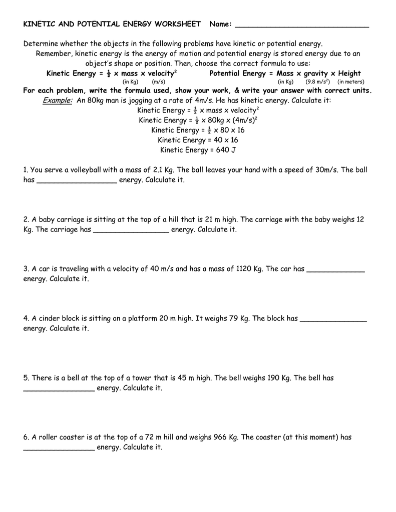 KINETIC AND POTENTIAL ENERGY WORKSHEET Name Regarding Potential Versus Kinetic Energy Worksheet