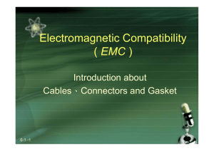 Electromagnetic Compatibility ( EMC )