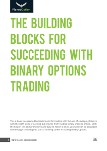 The Building Blocks for Succeeding With Binary Options Trading
