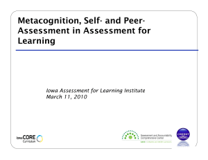 Metacognition, Self- and Peer- Assessment in