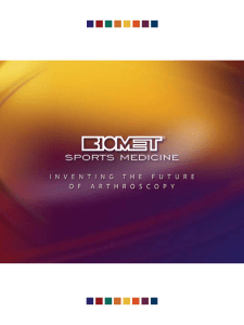 Biomet Sports Medicine, a wholly owned subsidiary