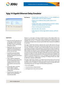 Data Sheet: Xgig 10G Ethernet Delay Emulator