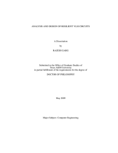 ANALYSIS AND DESIGN OF RESILIENT VLSI CIRCUITS A