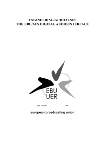 Engineering Guidelines: The EBU/AES Digital Audio Interface