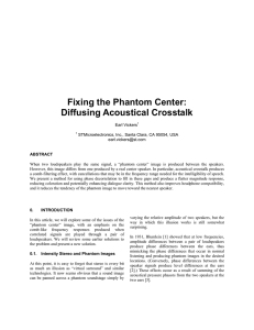Fixing the Phantom Center: Diffusing Acoustical Crosstalk