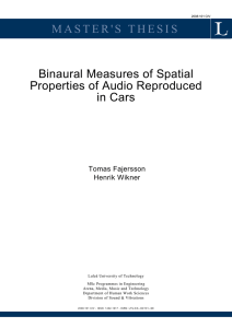 Binaural Measures of Spatial Properties of Audio Reproduced in Cars