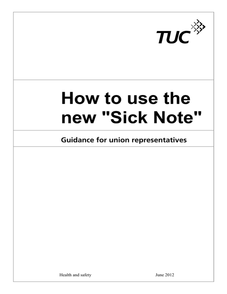 How To Use The New Sick Note 