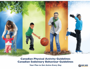 Canadian Physical Activity Guidelines Canadian Sedentary