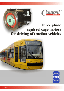 Three phase squirrel cage motors for driving of