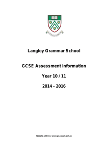 Langley Grammar School GCSE Assessment Information Year 10
