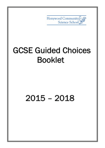 GCSE Guided Choices Booklet 2015 – 2018