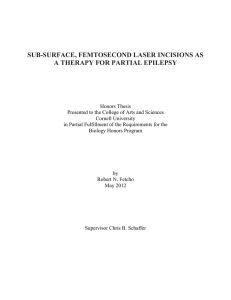 sub-surface, femtosecond laser incisions as a