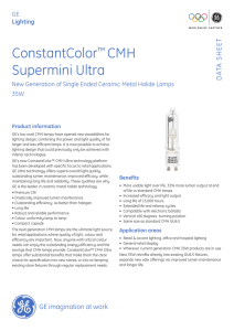 ConstantColor™ CMH Supermini Ultra