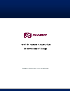 Trends in Factory Automation: The Internet of Things