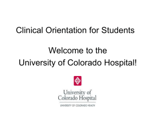 Clinical Orientation for Students Welcome to the University of