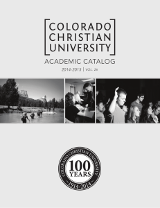 Colorado Christian University - Academic Catalog 2014-2015
