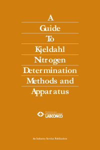 A Guide To Kjeldahl Nitrogen Determination Methods