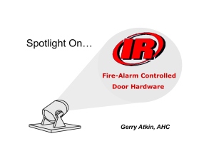 Fire Alarm Controlled Hardware