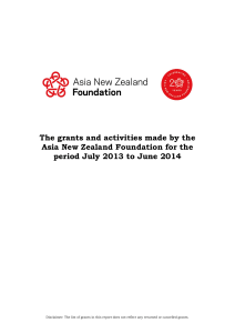 The grants and activities made by the Asia New Zealand Foundation